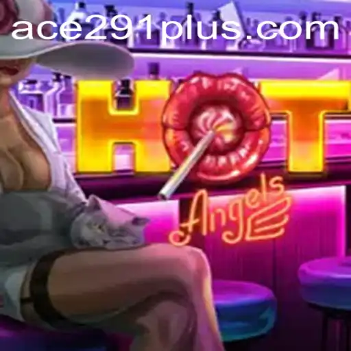 Unveiling HotAngels: The Enthralling Adventure of Ace291