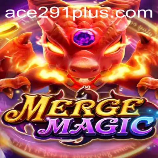 Discover the Enchanting World of MERGEMAGIC and the Allure of Ace291