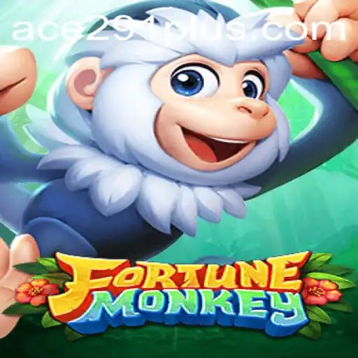 Discover the World of FortuneMonkey: A Thrilling Journey with Ace291